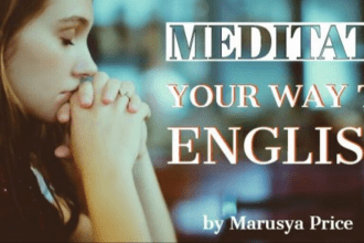 Meditate Your Way to English