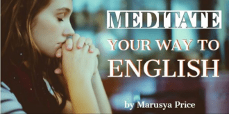 Meditate Your Way to English