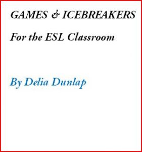 Games & Icebreakers for the ESL Classroom