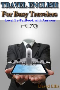 Travel English for Busy Travelers: Level 1