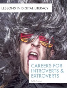 Careers for Introverts & Extroverts – Lessons in Digital Literacy